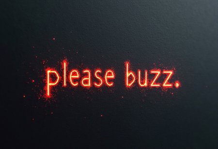 it says "please buzz" in plain text
