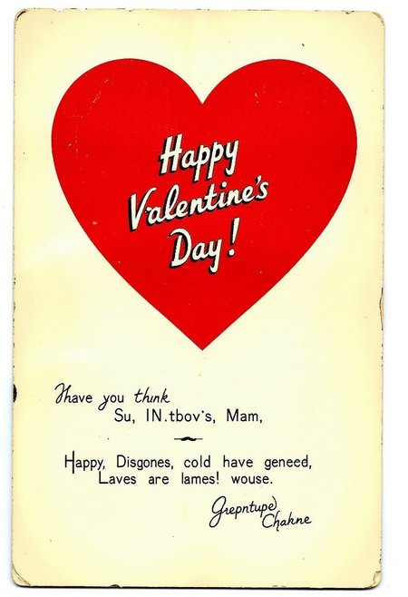 the most beautiful perfect 100% amazing Valentine's Day Card, a very vintage old fashioned Victorian card in good condition that reads: "Happy Valentine's Day!"