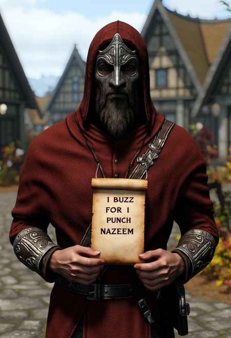 skyrim guard standing in whiterun, in hands he has a scroll which on it is written "1 BUZZ FOR 1 PUNCH NAZEEM", behind the guard stands Nazeem