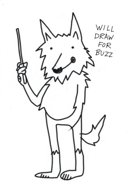 It is badly drawn. The image is a minimalist, scribbled lines, hand-drawn sketch of an anthro wolf artist smiling and looking at viewer, on the side it says: "will draw for buzz"