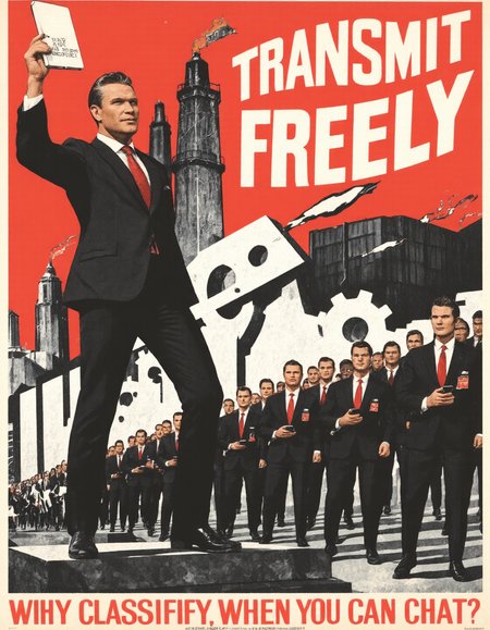 A vintage-style Soviet propaganda poster rendered in bold, saturated red and black tones, featuring Pete Hegseth, a stern-faced man with a neatly trimmed beard, dressed in a dark suit and red tie. He stands proudly on a marble platform, one foot forward in a dynamic pose, holding a glowing smartphone aloft in his right hand like a torch of truth. His left hand clutches a document stamped “TOP SECRET,” torn and fluttering in the wind.

Behind him, massive stylized gears and smokestacks loom beneath a crimson sky, symbolizing the industrious machinery of unfiltered communication. Bright text arches overhead: “Transmit Freely!”.

A line of heroic workers in suits with messenger apps open on their phones march forward with confident expressions. One man wears a red armband reading "Encrypted...Enough."

The artwork is created in a socialist realist style, reminiscent of 1930s Soviet posters: thick lines, exaggerated anatomy, stylized forms, and patriotic motifs. The composition emphasizes bold diagonals and upward motion, evoking a sense of progress and triumph.

The tagline at the bottom reads in block red lettering:
“WHY CLASSIFY, WHEN YOU CAN CHAT?”

agitprop parody, satirical, retrofuturist irony, hyper-stylized political iconography, socialist realism, illustrated in a clean vectorized format with vintage paper texture and minimal white space