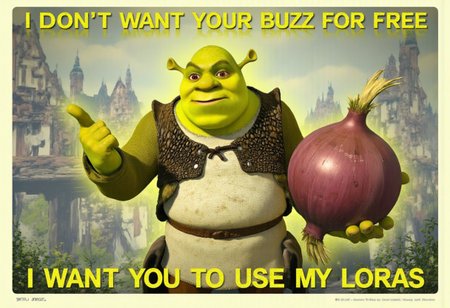 Poster in cyberpunk style, The poster depicts Shrek in green business suit,  shrek is wearing an elgant green suit, Shrek poins at viewer with finger, looking at the viewers, on top of the poster there is text "I don't want Your Buzz for free" and on the bottom there is a second line of text "I want YOU to use my loras" Shrek is in the middle of the poster between text lines "I don't want Your Buzz for free" and "I want YOU to use my loras".
On second hand, that one not pointing at Viewer Shrek holds a massive onion.
