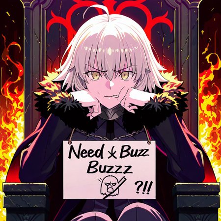 Master Quality, best quality, 1 girl, Fate Grand Oder, Jeanne Alter, frowning, disgusted look, looking at viewer, sitting on throne, cheek resting on hand, leaning on arm rest, holding sign, Text: "I Need Buzz", Need Buzz, detailed background, burning city background