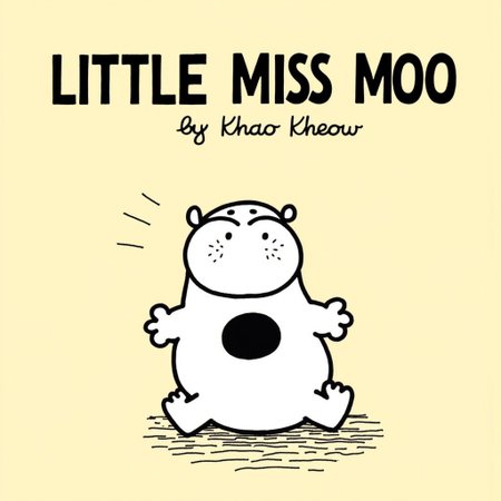 The image is a high resolution digital drawing in a cartoon style, resembling the aesthetic of a youth-targeted book cover. It features a stylized, anthropomorphic character named "Little Miss Moo". The character is an anthropomorphic hippo with a cute face and chubby body, and she's screaming in alarm.  Above Little Miss Moo, the title "LITTLE MISS MOO" is written in bold, black, uppercase letters. Below the title, "by Khao Kheow" is written in a casual, handwritten-style font, also in black.