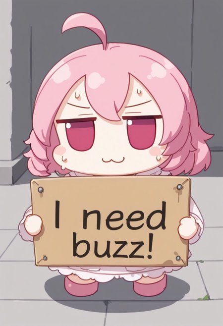 masterpiece,(best quality),highly detailed,ultra-detailed,
chibi, fumo, :3, need_buzz, holding sign, full body, close up, sweat, a lot of sweat