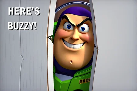 closeup face of Buzz Lightyear with a crazy grin, mouth open, evil eyes, looking to the side, text saying "HERE'S BUZZY!", peeking from a thin broken gap in a white wooden door